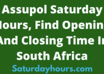 Assupol Saturday Hours, Find Opening And Closing Time In South Africa